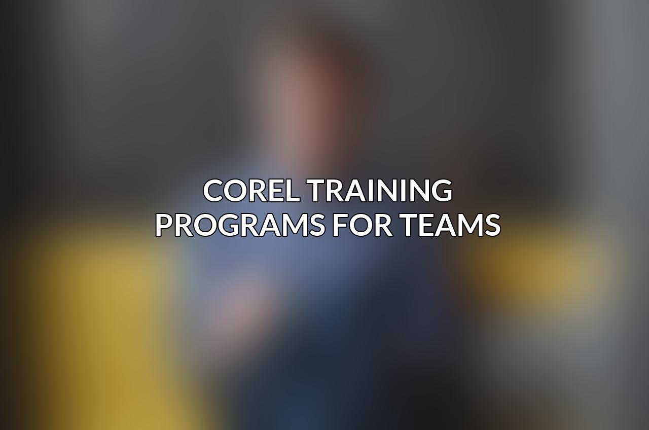 Corel Training Programs for Teams