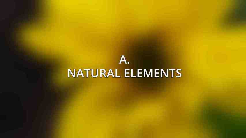 A. Natural Elements
