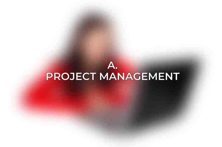 A. Project Management