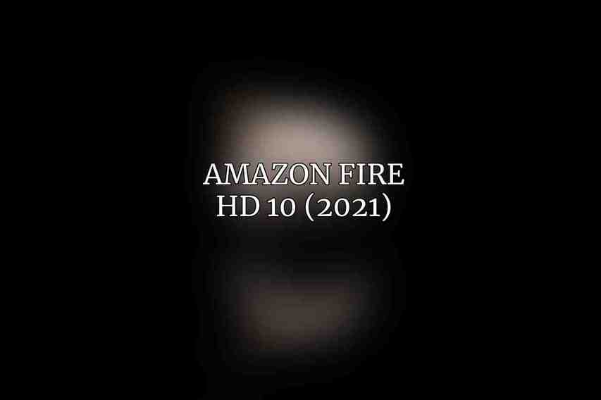 Amazon Fire HD 10 (2021)
