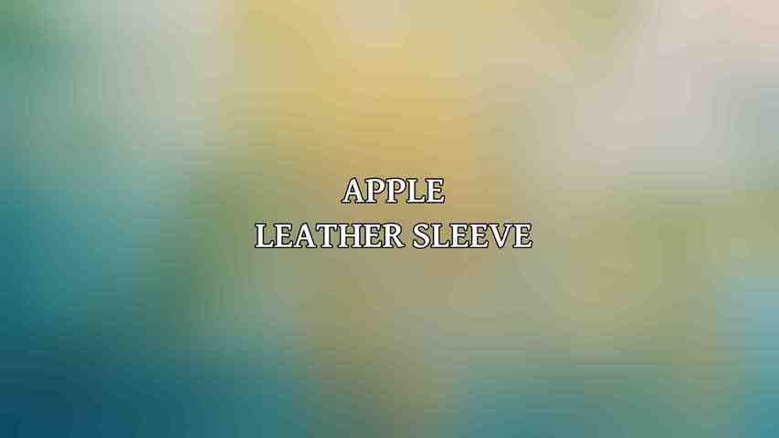 Apple Leather Sleeve