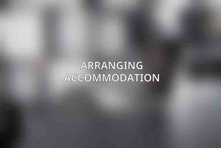 Arranging Accommodation