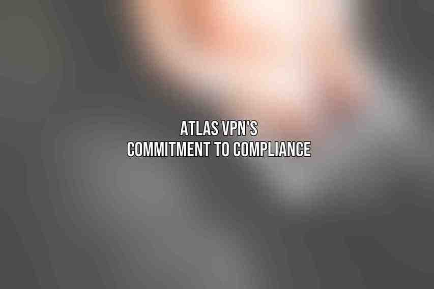 Atlas VPN's Commitment to Compliance