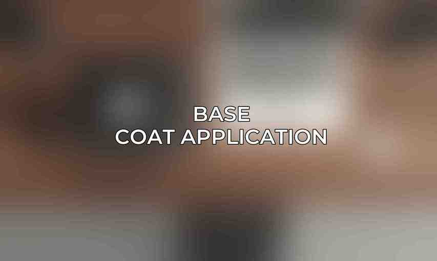 Base Coat Application