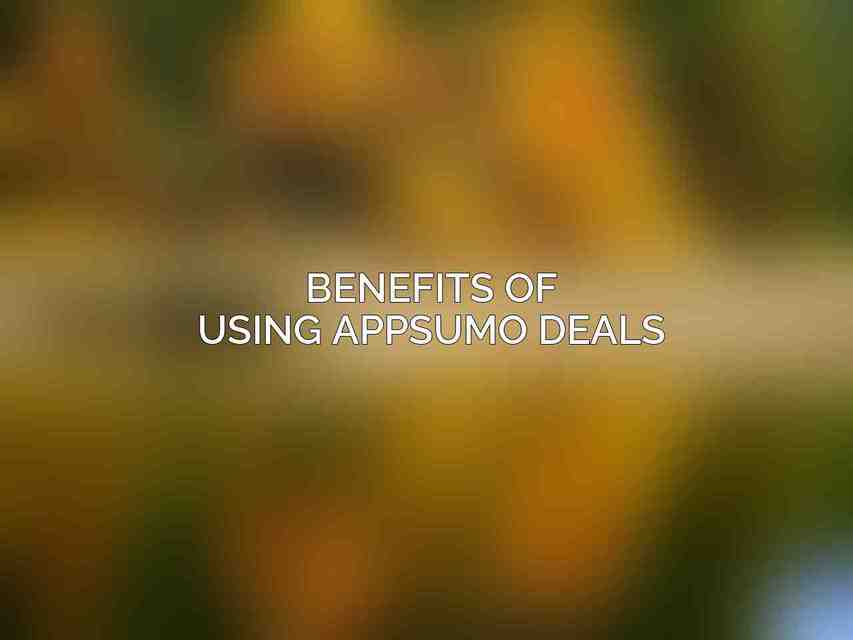 Benefits of Using AppSumo Deals