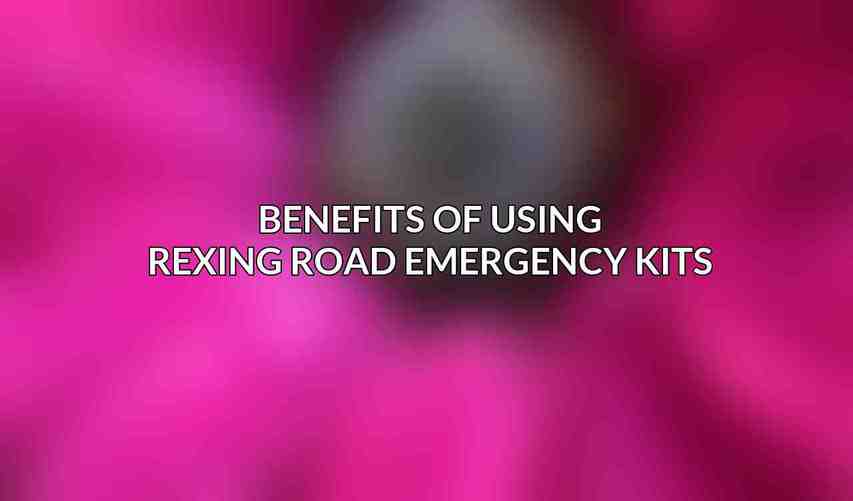 Benefits of Using Rexing Road Emergency Kits