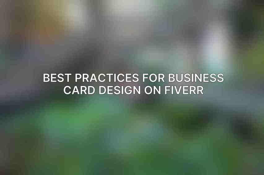 Best Practices for Business Card Design on Fiverr