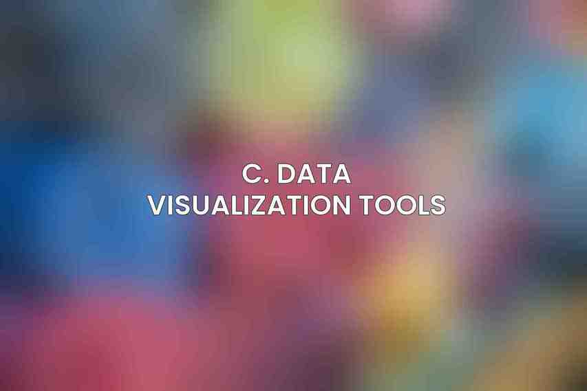 C. Data Visualization Tools