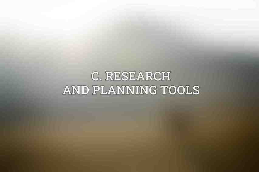 C. Research and Planning Tools