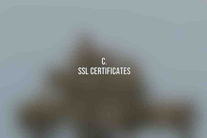 C. SSL Certificates