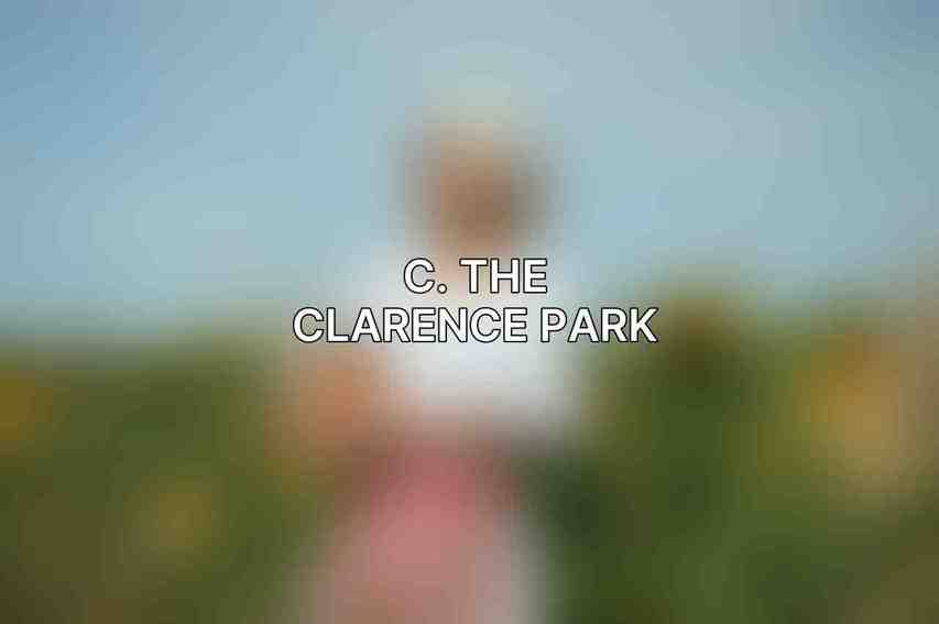 C. The Clarence Park