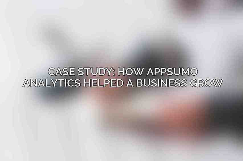 Case Study: How AppSumo Analytics Helped a Business Grow