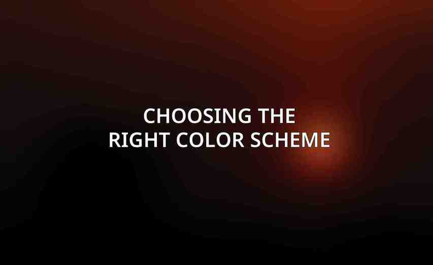 Choosing the Right Color Scheme