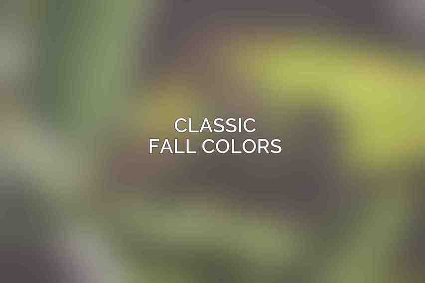 Classic Fall Colors