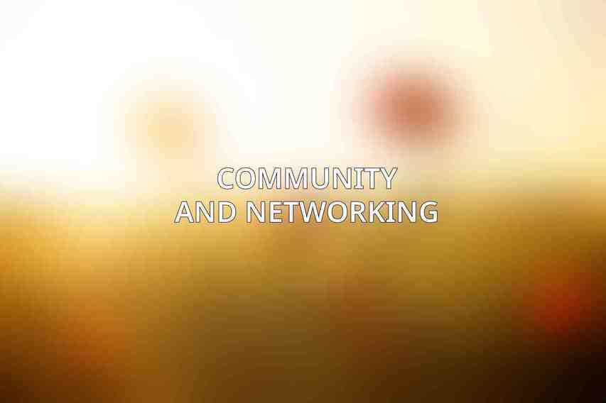 Community and Networking