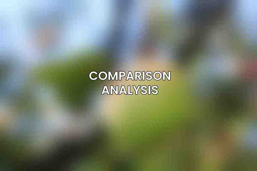 Comparison Analysis