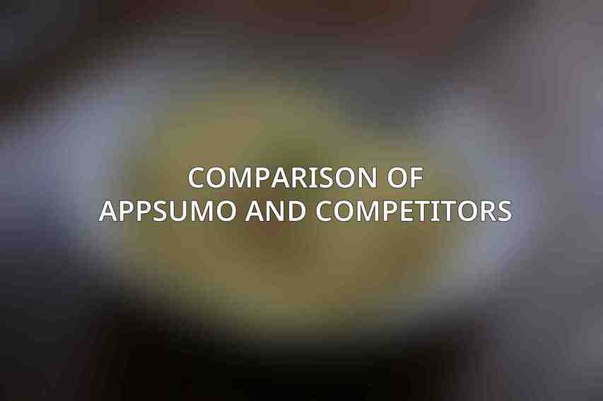 Comparison of AppSumo and Competitors