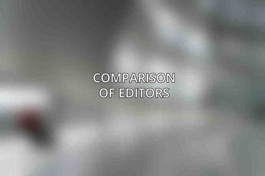 Comparison of Editors
