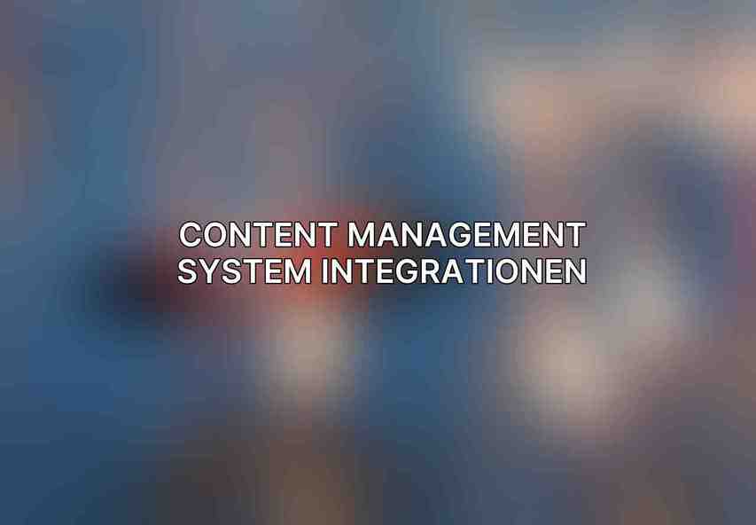 Content Management System Integrationen