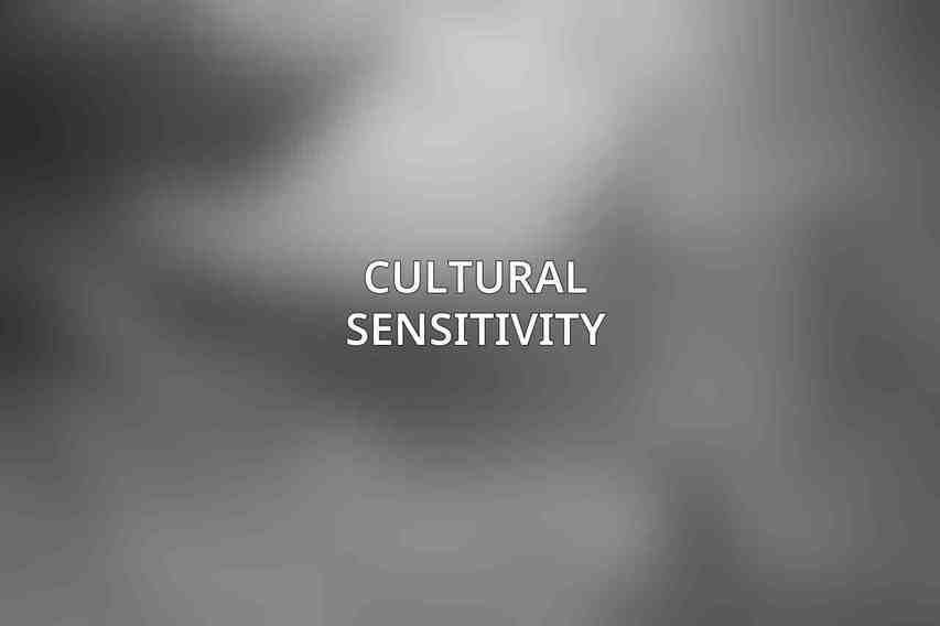 Cultural Sensitivity