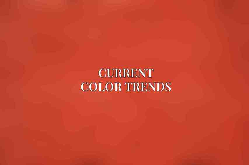 Current Color Trends