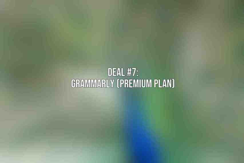 Deal #7: Grammarly (Premium Plan)