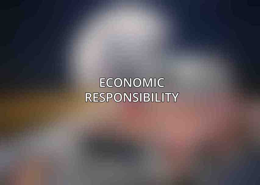 Economic Responsibility