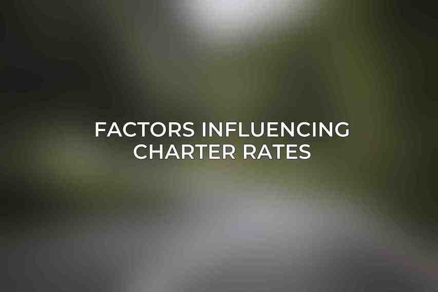 Factors Influencing Charter Rates