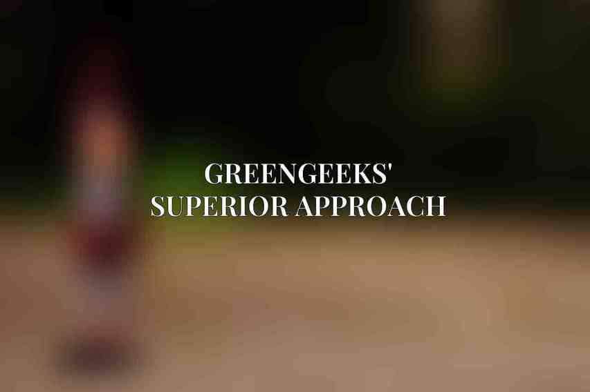 GreenGeeks' Superior Approach