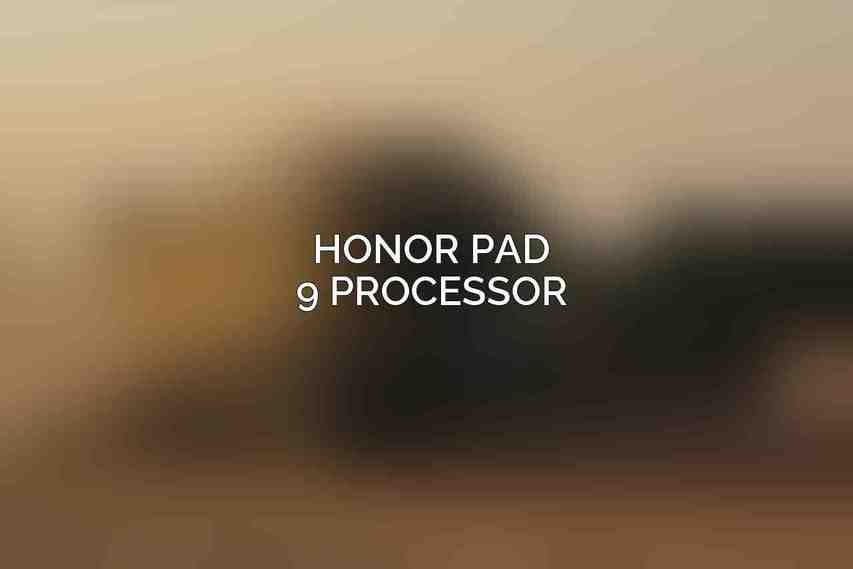 Honor Pad 9 Processor