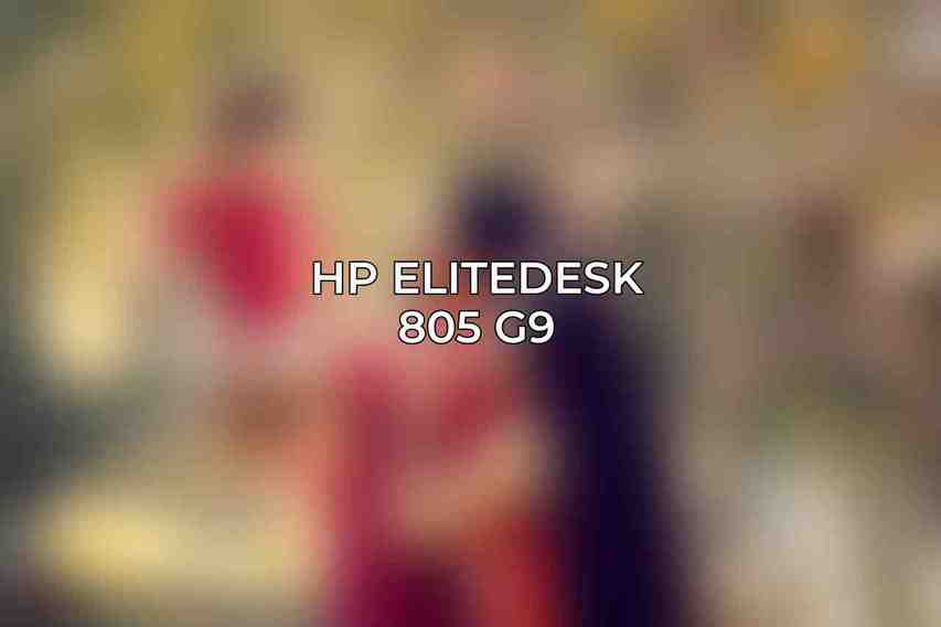 HP EliteDesk 805 G9