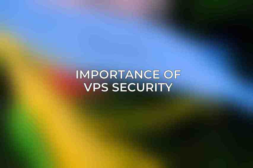 Importance of VPS Security