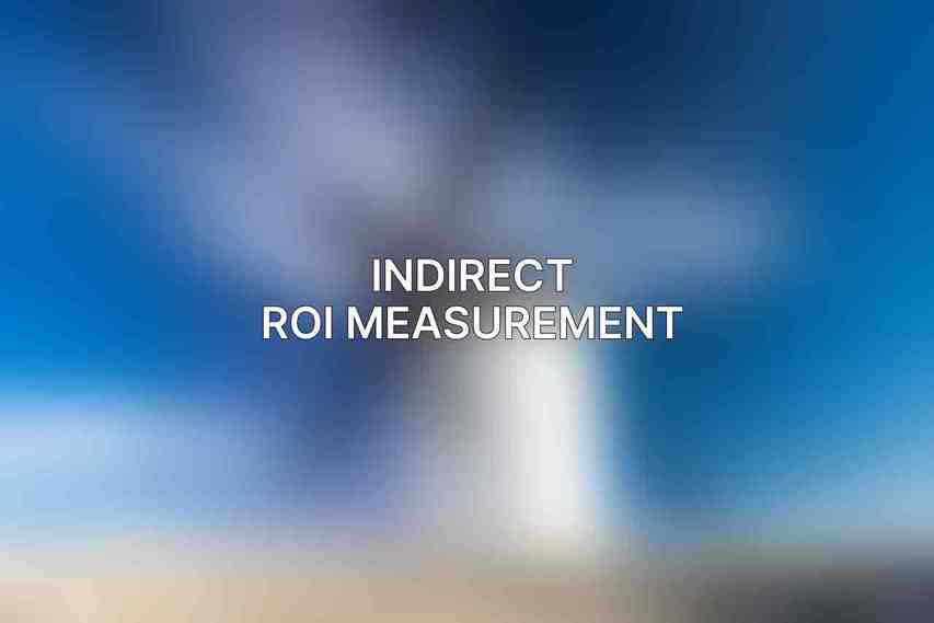 Indirect ROI Measurement