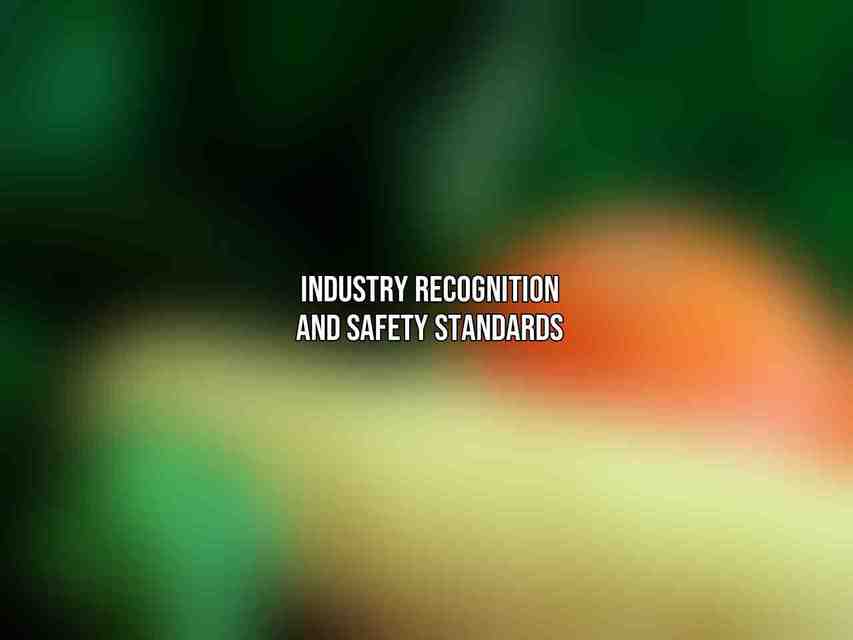 Industry Recognition and Safety Standards