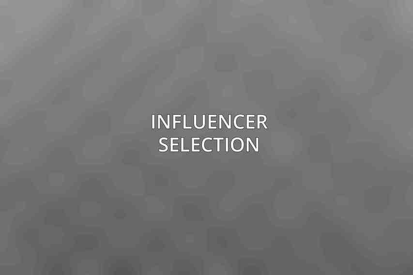Influencer Selection
