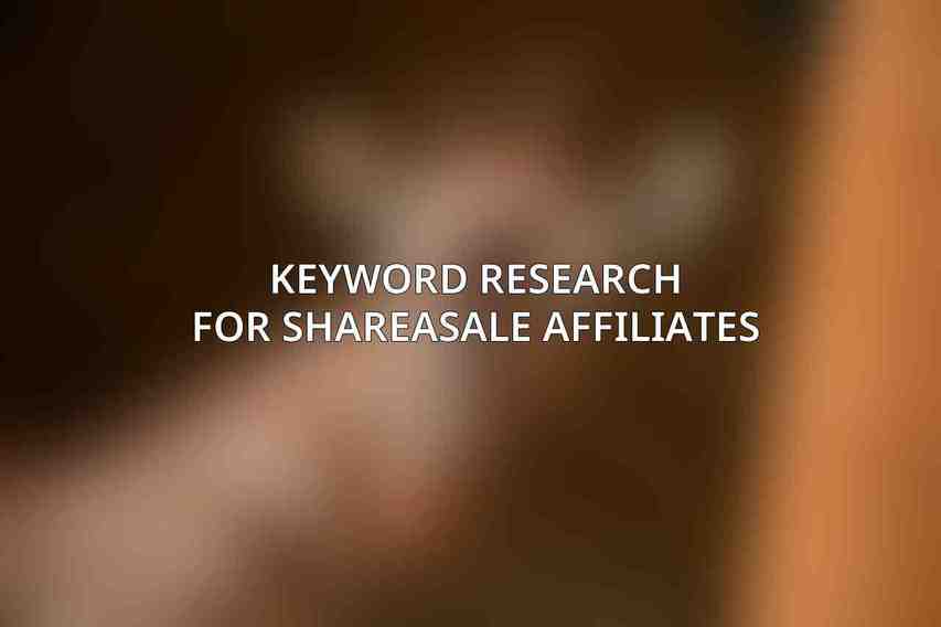 Keyword Research for ShareASale Affiliates