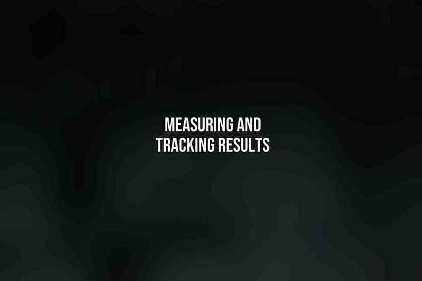 Measuring and Tracking Results
