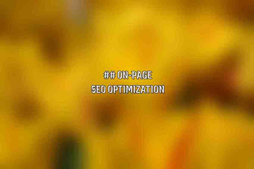 ## On-Page SEO Optimization