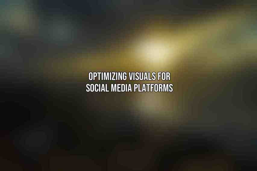 Optimizing Visuals for Social Media Platforms