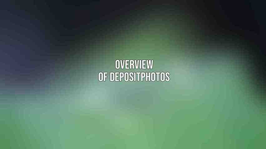 Overview of Depositphotos