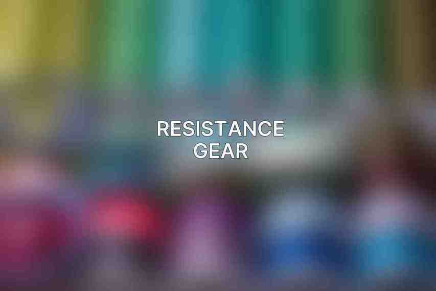 Resistance Gear