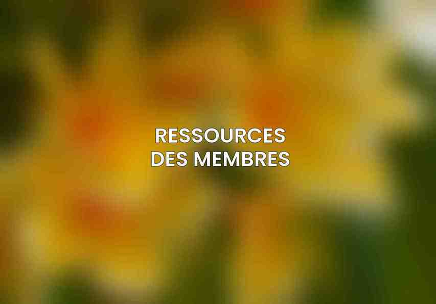 Ressources des membres