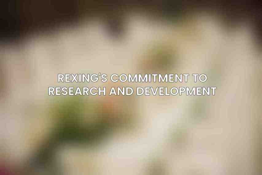 Rexing's Commitment to Research and Development