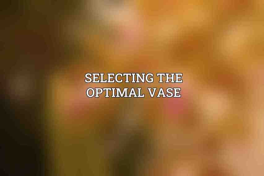 Selecting the Optimal Vase