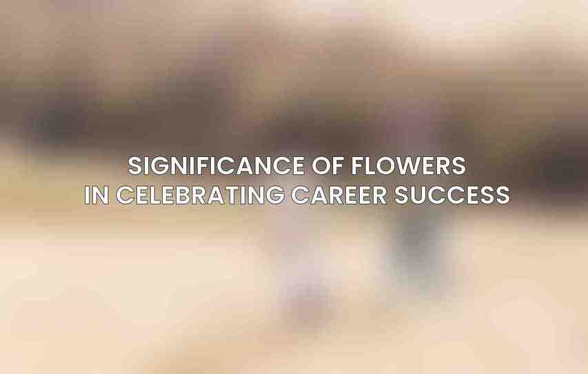 Significance of Flowers in Celebrating Career Success