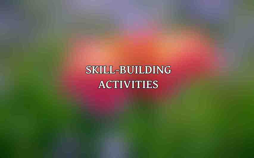 Skill-Building Activities