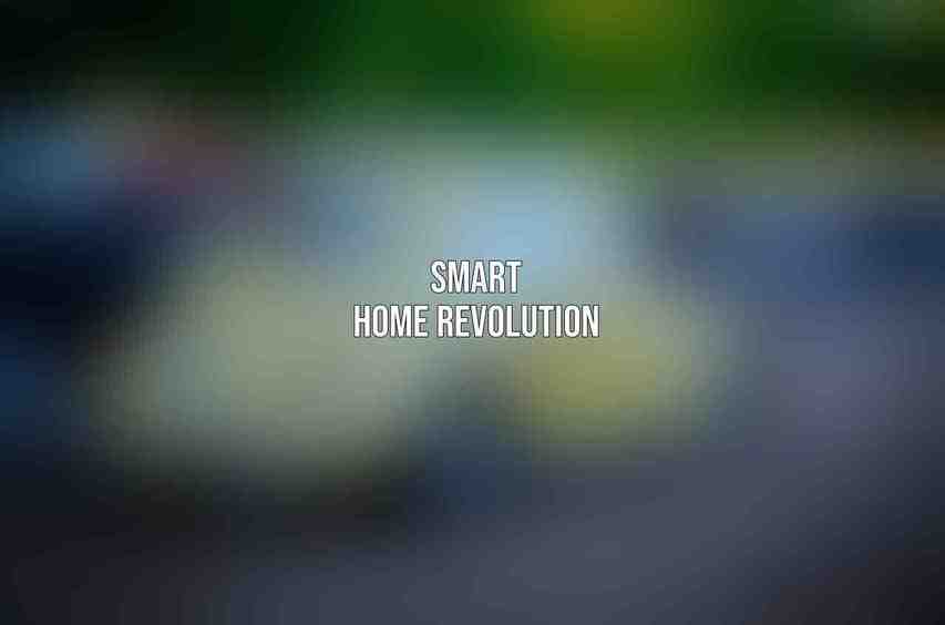Smart Home Revolution