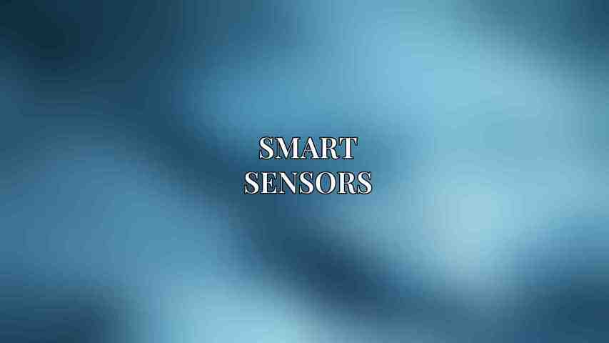 Smart Sensors: