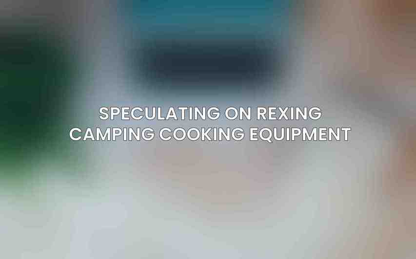 Speculating on Rexing Camping Cooking Equipment