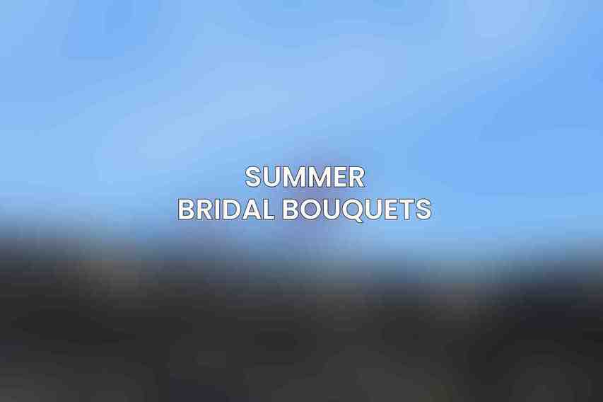 Summer Bridal Bouquets